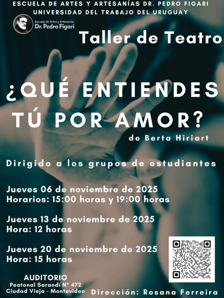 Taller de Teatro – “¿Qué entiendes tú por amor?de Berta Hiriart