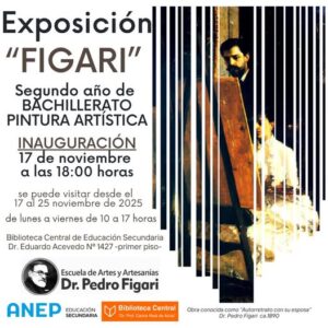 Exposición “FIGARI” – Pintura Artística Escuela de Artes y Artesanías Dr. Pedro Figari UTU
