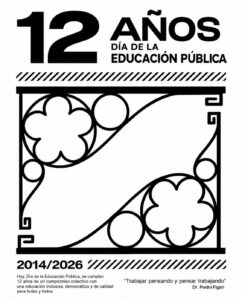 DÍA DE LA EDUCACIÓN PÚBLICA | 12 AÑOS DE NUESTRA SEDE ENCINA.